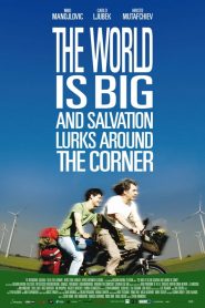 The World is Big and Salvation Lurks Around the Corner