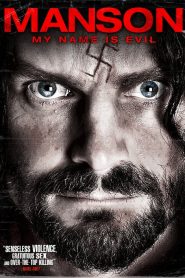 Manson, My Name Is Evil