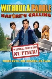Without a Paddle: Nature’s Calling