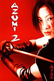 Azumi 2: Death or Love
