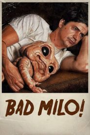 Bad Milo