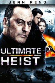 Ultimate Heist