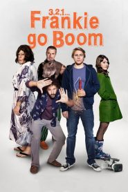 3, 2, 1… Frankie Go Boom
