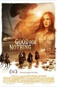 Good for Nothing