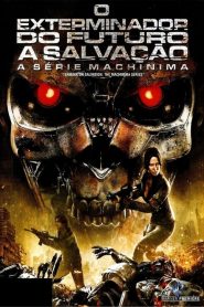Terminator: Salvation The Machinima Series