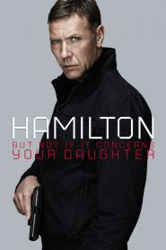 Hamilton 2: But Not if it Concerns Your Daughter