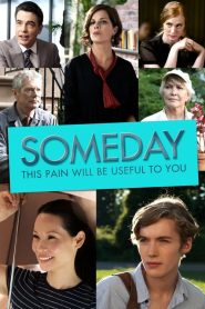 Someday This Pain Will Be Useful to You