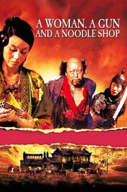 A Woman, a Gun and a Noodle Shop