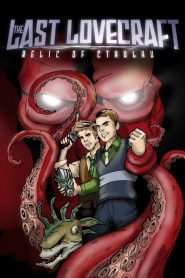 The Last Lovecraft: Relic of Cthulhu