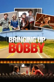 Bringing Up Bobby
