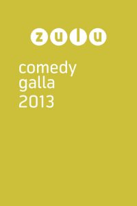 Zulu Comedy Galla 2013