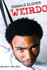 Donald Glover: Weirdo