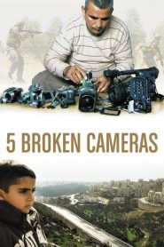 Five Broken Cameras