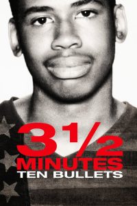 3 ½ Minutes, 10 Bullets