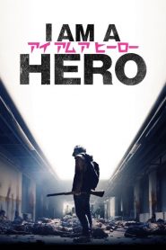 I Am a Hero
