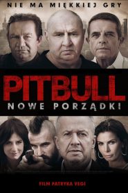 Pitbull. Nowe porządki