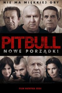 Pitbull. Nowe porządki