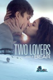 Two Lovers and a Bear