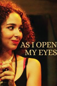 As I Open My Eyes