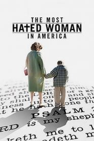 The Most Hated Woman in America