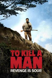 To Kill a Man