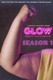 GLOW: فصل 1