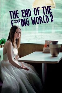 The End of the F***ing World: فصل 2