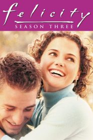 Felicity: فصل 3