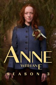 Anne with an E: فصل 3