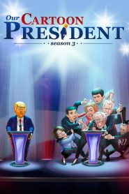 Our Cartoon President: فصل 3
