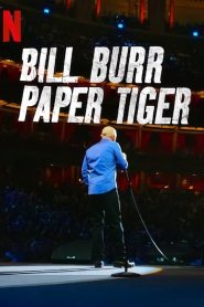 Bill Burr: Paper Tiger
