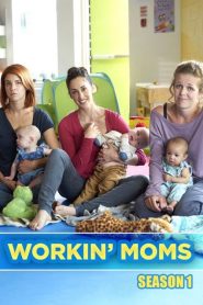 Workin’ Moms: فصل 1
