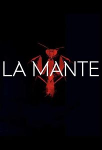 The Mantis: فصل 1