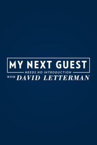 My Next Guest Needs No Introduction With David Letterman: فصل 1