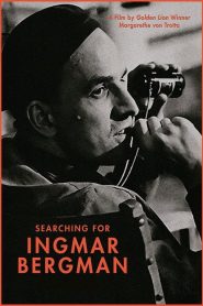 Searching for Ingmar Bergman