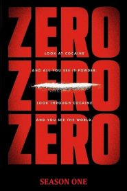 ZeroZeroZero: فصل 1