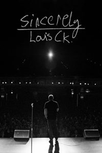 .Sincerely Louis C.K