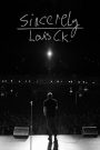 .Sincerely Louis C.K