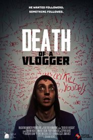Death of a Vlogger