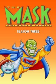 The Mask The Animated Series: فصل 3
