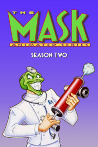 The Mask The Animated Series: فصل 2