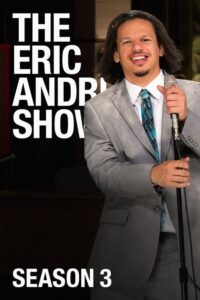 The Eric Andre Show: فصل 3