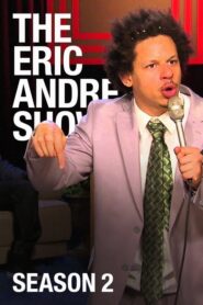 The Eric Andre Show: فصل 2